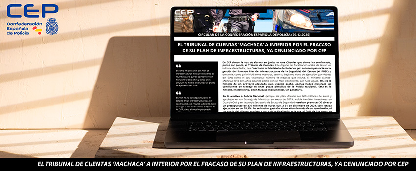 EL TRIBUNAL DE CUENTAS �MACHACA� A INTERIOR POR EL FRACASO DE SU PLAN DE INFRAESTRUCTURAS, YA DENUNCIADO POR CEP